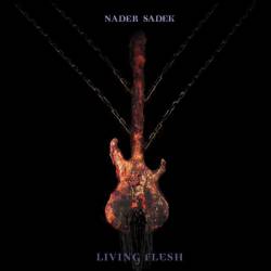 Nader Sadek : Living Flesh